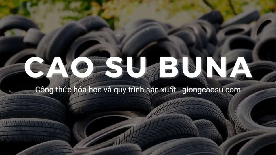 Sản phẩm cao su Buna tổng hợp từ butadien